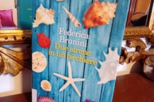 “Due Sirene in un bicchiere” – Federica Brunini