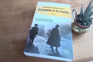 “Crudele è la notte” – Jonvalli & Filistucchi