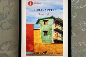 “Tutta la vita” – Romana Petri
