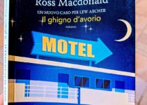 “Il ghigno d’avorio” – Ross Mcdonald “Il ghigno d’avorio” – Ross Mcdonald