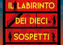 “Il labirinto dei dieci sospetti” – G.B. Everett “Il labirinto dei dieci sospetti” – G.B. Everett