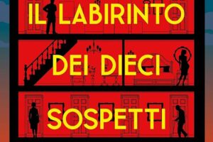 “Il labirinto dei dieci sospetti” – G.B. Everett