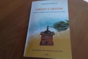 “Viaggi e destini” – Massimo Raciti