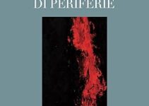 “Piccola biografia di periferie” – Linda Miante