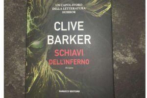“Schiavi dell’inferno” – Clive Barker