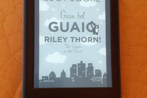 “Gran bel guaio, Riley Thorn!” – Lucy Score