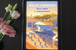 “Una volta è abbastanza” – Giulia Ciarapica
