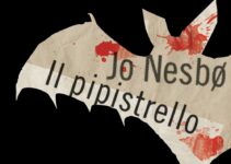 “Il Pipistrello” – Jo Nesbo “Il Pipistrello” – Jo Nesbo