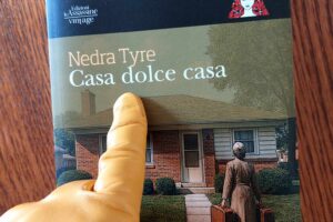 “Casa dolce casa” – Nedra Tyre