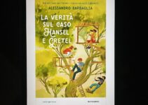 “La verità sul caso Hänsel e Gretel” – Alessandro Barbaglia “La verità sul caso Hänsel e Gretel” – Alessandro Barbaglia