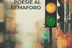 “Poesie al semaforo” – Anna Marinelli