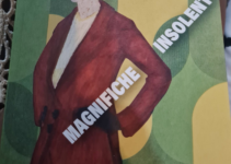 “Magnifiche insolenti” – Maria Vittoria Vittori “Magnifiche insolenti” – Maria Vittoria Vittori