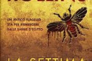 “La Settima Piaga” – James Rollins