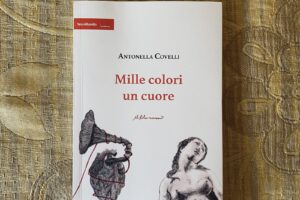 “Mille colori, un cuore” – Antonella Covelli