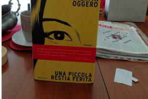 “Una piccola bestia ferita” – Margherita Oggero